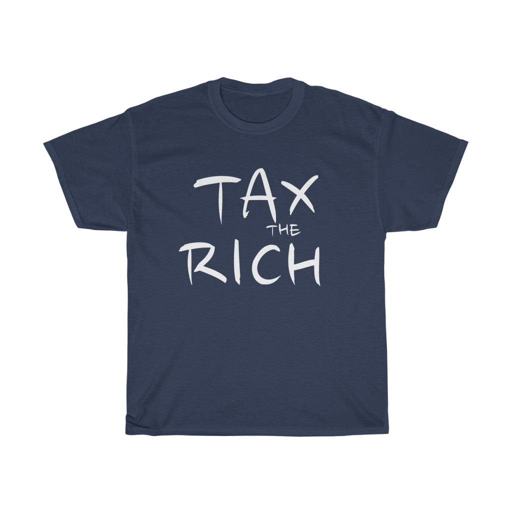 Tax the Rich Unisex Heavy Cotton Tee