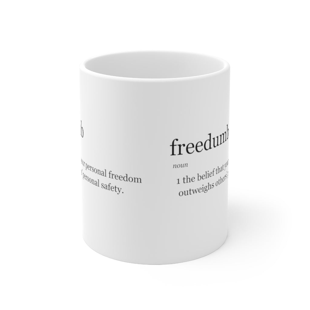 Freedumb Ceramic Mug 11oz