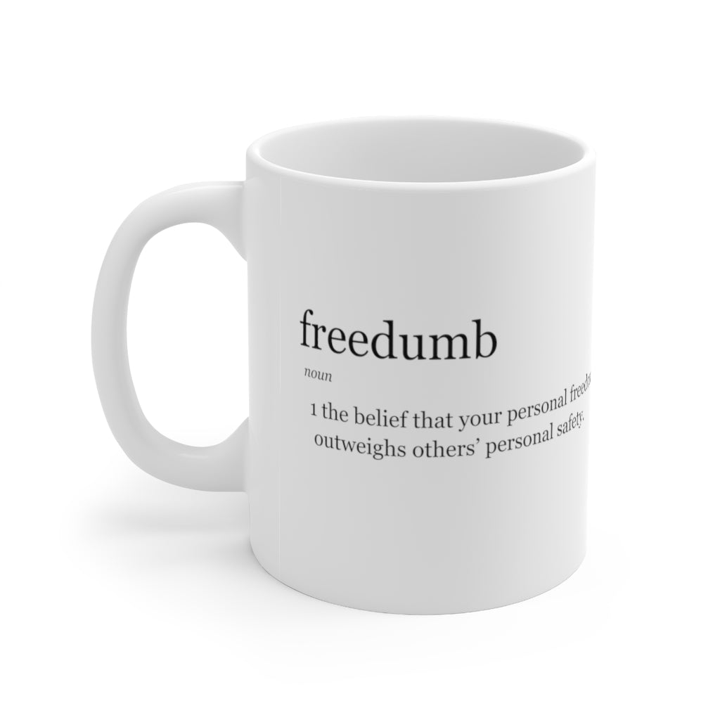 Freedumb Ceramic Mug 11oz